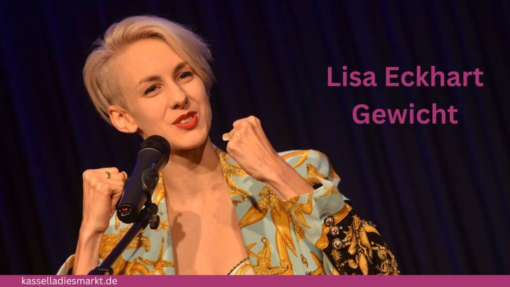 Lisa Eckhart Gewicht